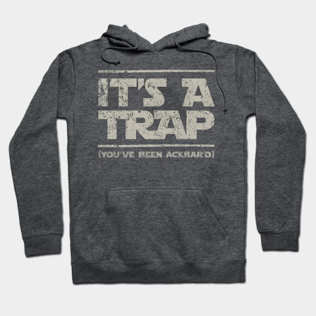 It's a Trap! Hoodie by MikeBrennanAD